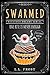 Swarmed (Succubus Dreams #7...