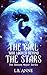 The Girl Who Looked Beyond The Stars by L.B. Anne
