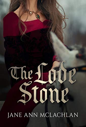 The Lode Stone (Medieval Stones Series)