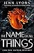The Name of All Things (A C...