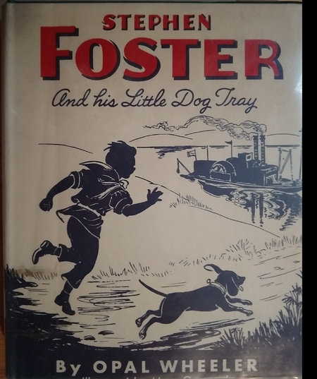 Stephen Foster and His Little Dog Tray (Great Musicians Series)