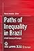 Paths of Inequality in Braz...