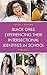 Black Girls Experiencing Th...