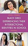 Black Girls Exper...