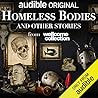 Homeless Bodies and Other Stories
