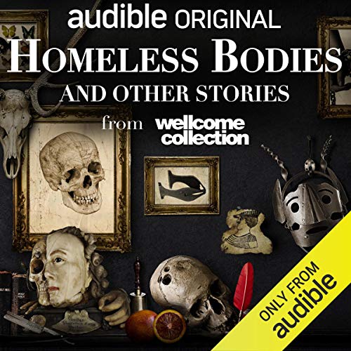 Homeless Bodies and Other Stories