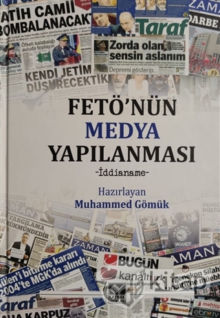 FETÖ'nün Medya Yapılanması (İddianame)