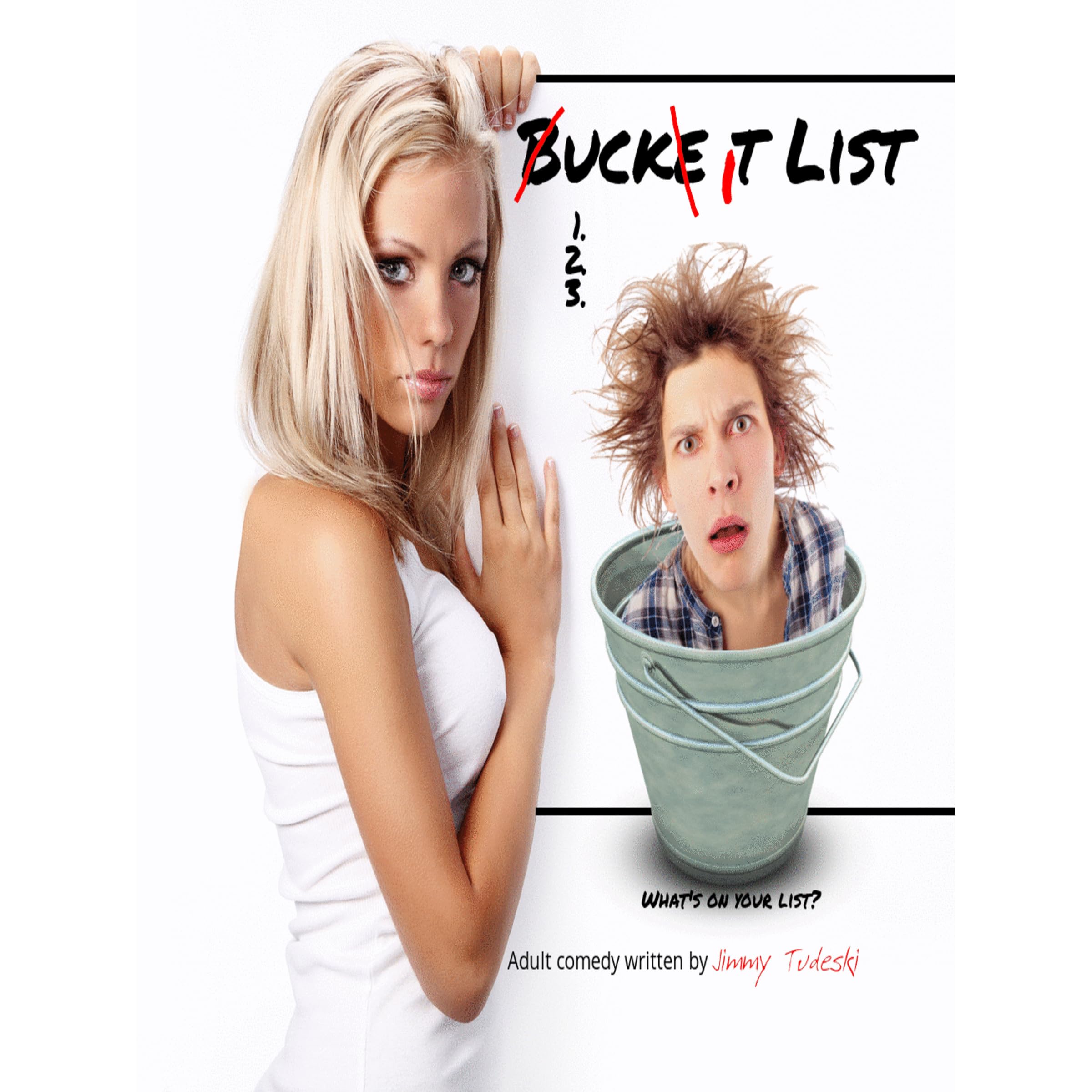 Uck It List by Jimmy Tudeski