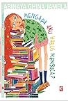 Mengapa Aku Harus Membaca? by Abinaya Ghina Jamela