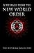 A Message from The New World Order by The Hyperian Collective
