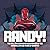 Randy: The Full and Complet...