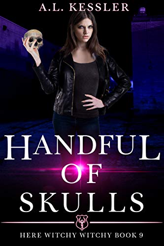 A Handful of Skulls (Here Witchy Witchy, #9)