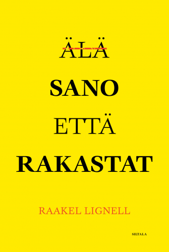 Älä sano että rakastat (Hardcover)