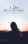 Il Dio della guerra - Volume II by Moi Self