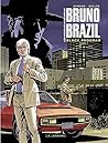 Les Nouvelles aventures de Bruno Brazil - tome 1 - Black Program by Laurent-Frédéric Bollée
