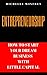 Entrepreneurship: How to st...