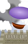 Level Up! A JRPG Creator's Handbook Level Up! A JRPG Creator's Handbook