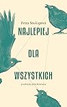 Najlepiej dla wszystkich by Petra Soukupová