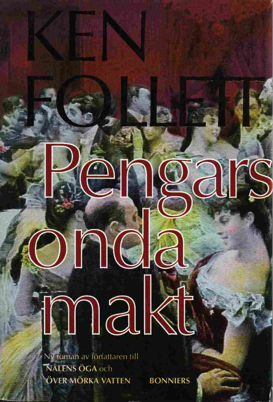 Pengars onda makt