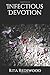 Infectious Devotion
