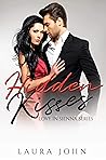 Hidden Kisses by Laura   John