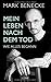 Mein Leben nach dem Tod by Mark Benecke