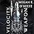 Velocity Weapon (The Protectorate, #1)