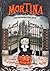Mortina : kuoliaaksinaurattava juttu (Mortina, #1)