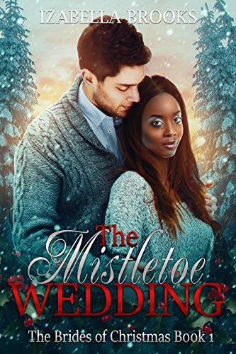 The Mistletoe Wedding (The Brides of Christmas #1 )