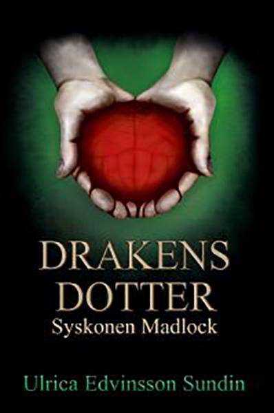 Syskonen Madlock (Drakens dotter, #3)
