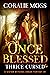 Once Blessed, Thrice Cursed (A Sister Witches Urban Fantasy #1)
