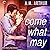 Come What May (All Saints, #1)