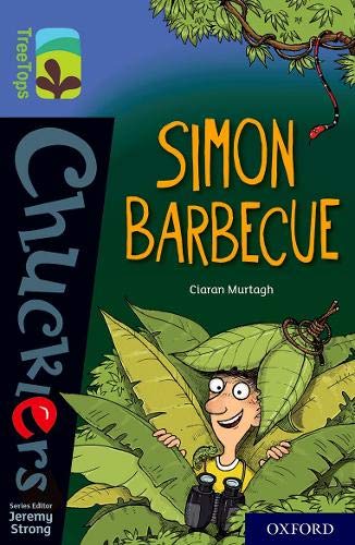 Oxford Reading Tree TreeTops Chucklers: Oxford Level 17: Simon Barbecue (Paperback)