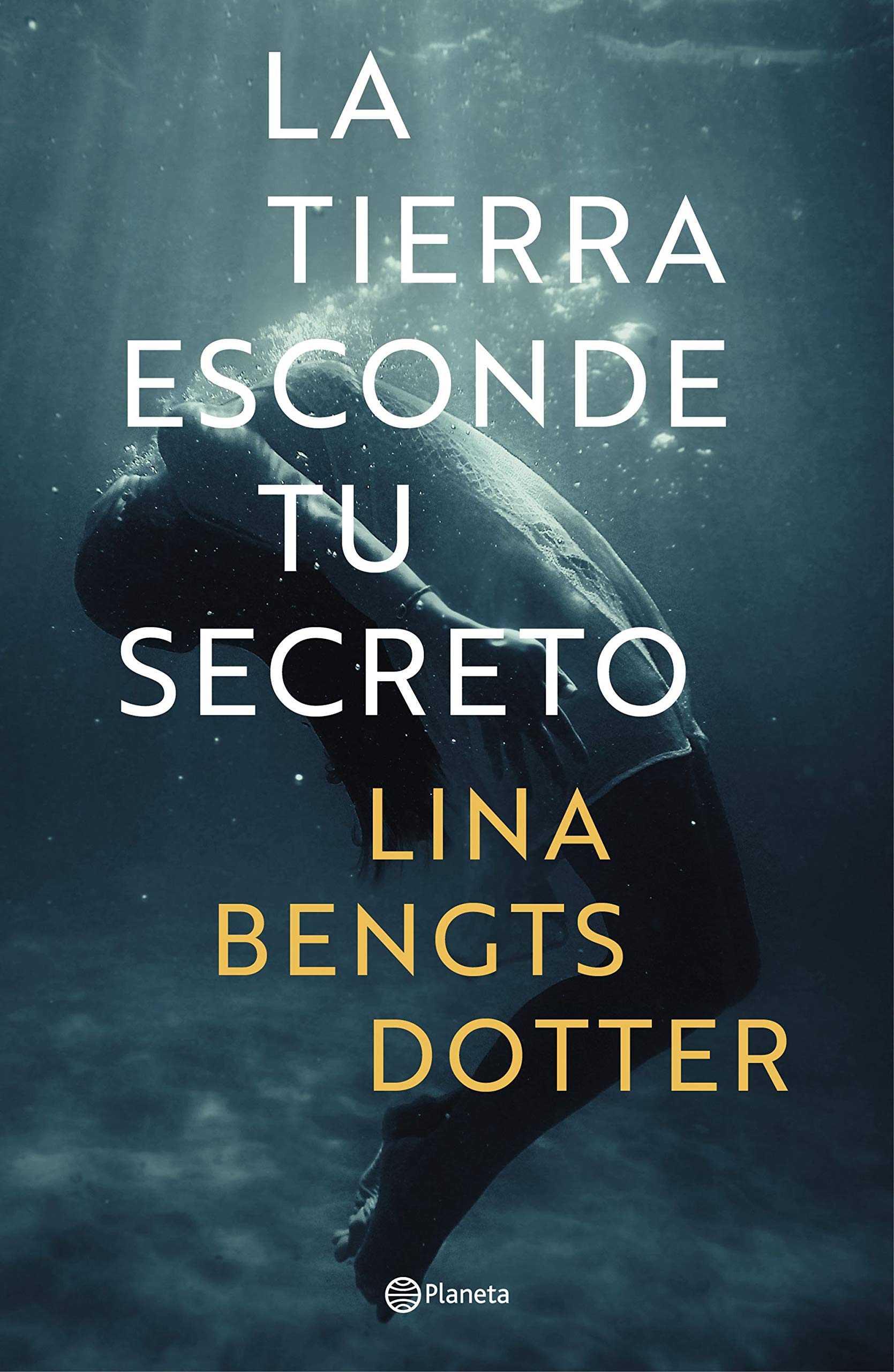 Portada de La tierra esconde tu secreto, de Lina Bengtsdotter