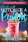 A Notion of a Potion by Constance Barker