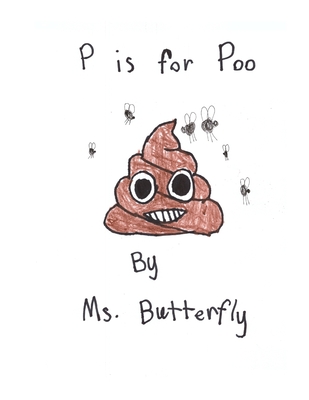 P is for Poo