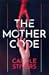 The Mother Code