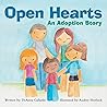 Open Hearts: An Adoption Story Open Hearts: An Adoption Story