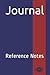 Journal: Reference Notes