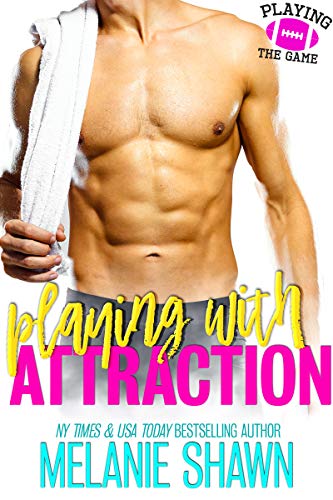 Playing With Attraction (Playing the Game #1)