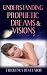 UNDERSTANDING PROPHETIC DRE...