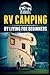 RV Camping: RV Living for Beginners