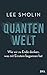 Quantenwelt: Wie wir zu Ende denken, was mit Einstein begonnen hat (German Edition)