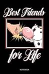 Best Friends For Life: Blank Lined Journal 6x9 – Cow And Farmer BFF Notebook I Funny Gift for Every Rancher, Cowboy and Cowgirl