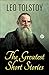 The Greatest Short Stories of Leo Tolstoy
