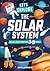 Let's Explore the Solar System: Includes a Slot-Together 3-D Model!