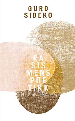 Rasismens poetikk (Kindle Edition)