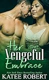 Her Vengeful Embrace