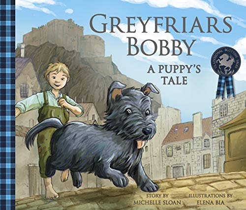 Greyfriars Bobby: A Puppy's Tale (Traditional Scottish Tales)