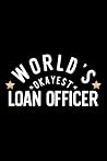 World's Okayest Loan Officer: Nice Notebook for Loan Officer | Funny Christmas Gift Idea for Loan Officer | Loan Officer Journal | 100 pages 6x9 inches